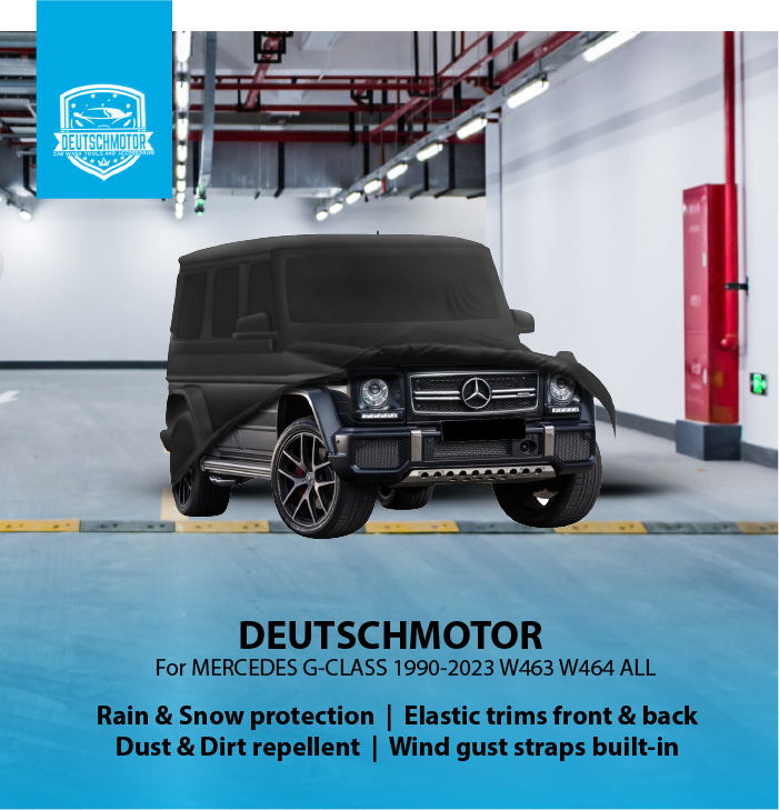 Ultimate heavy duty Deutschmotor W463 Mercedes Full Outdoor car Cover Storage G320 G500 G350 G63 G65 Water Resistant Protect UV Rays W464