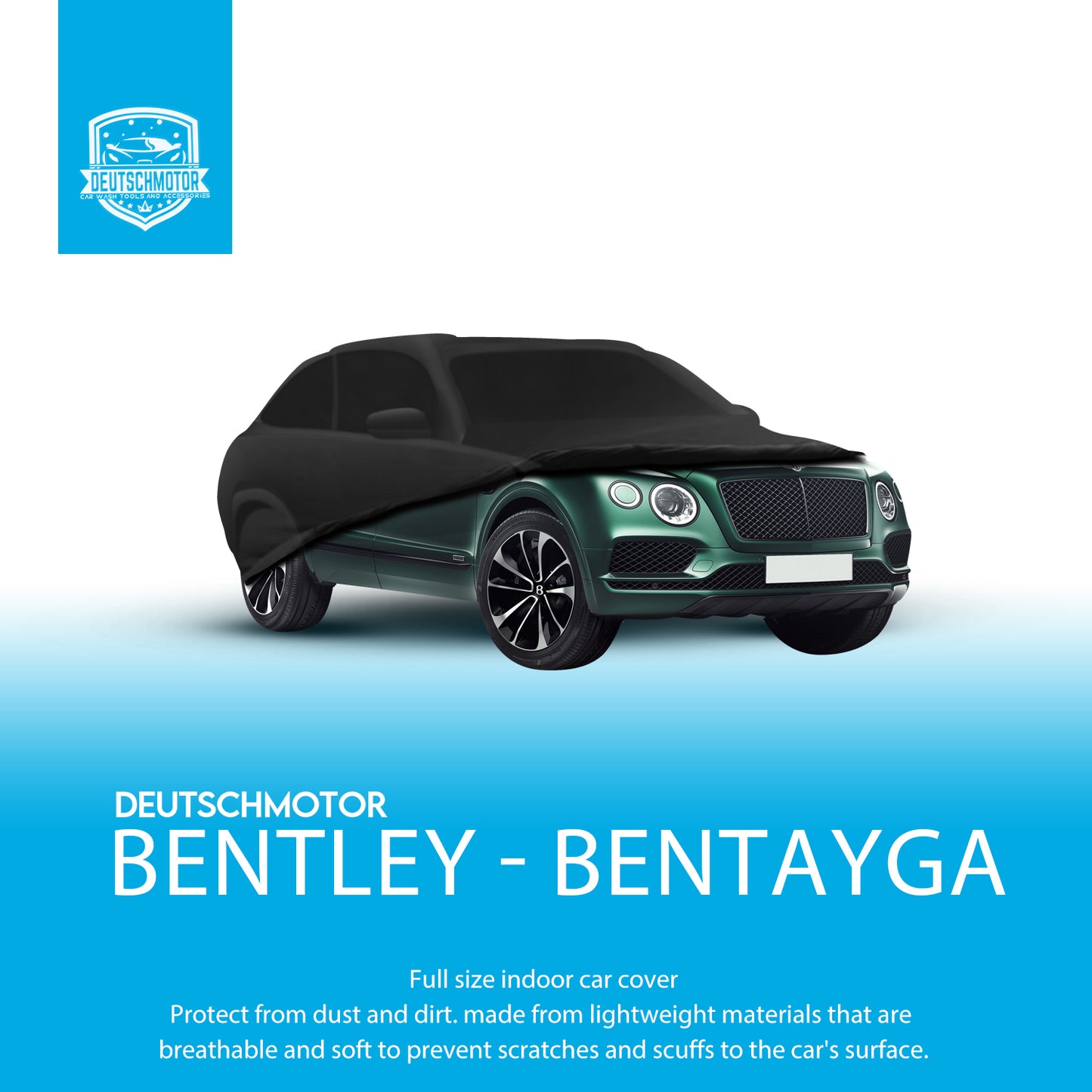Deutschmotor Bentley Bentayga 2016-2023 Full Size Premium Outdoor car Cover Storage Water Resistant Protect UV Rays